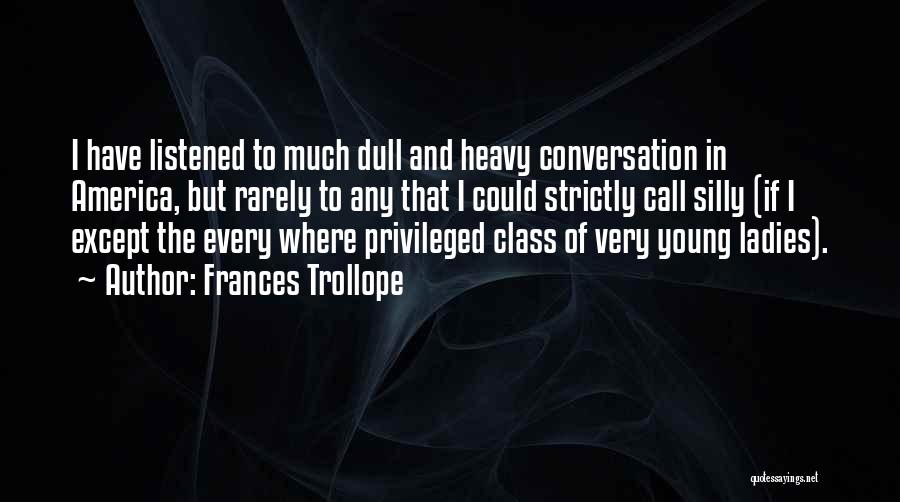 Ladies With Class Quotes By Frances Trollope