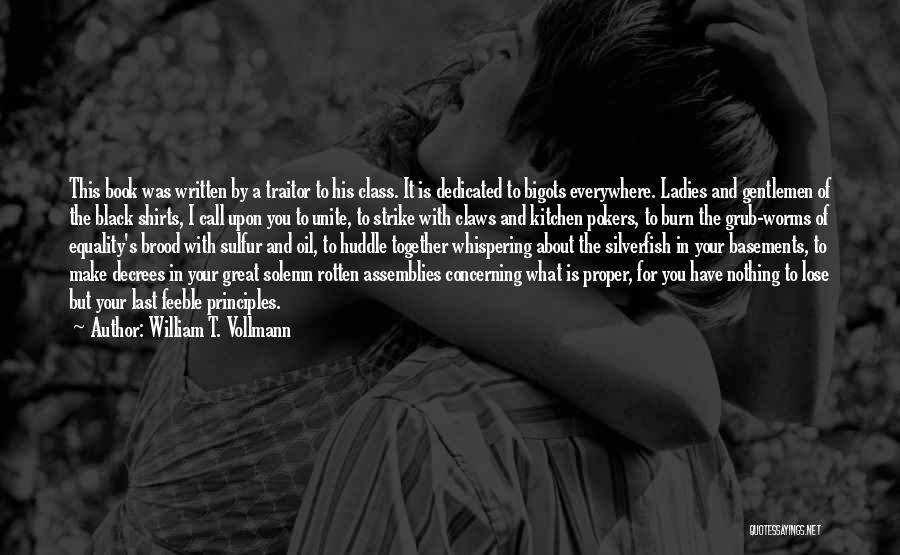 Ladies With Class Quotes By William T. Vollmann