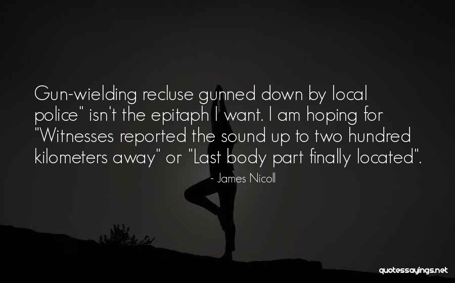 Ladish Fittings Quotes By James Nicoll Ladish Fittings Quotes By James Nicoll