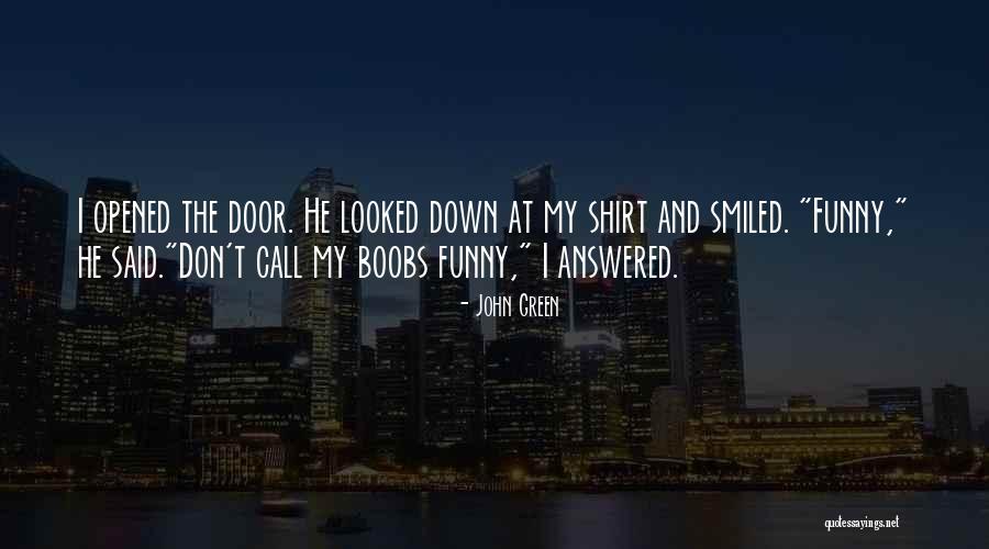 Ladishoes Quotes By John Green Ladishoes Quotes By John Green