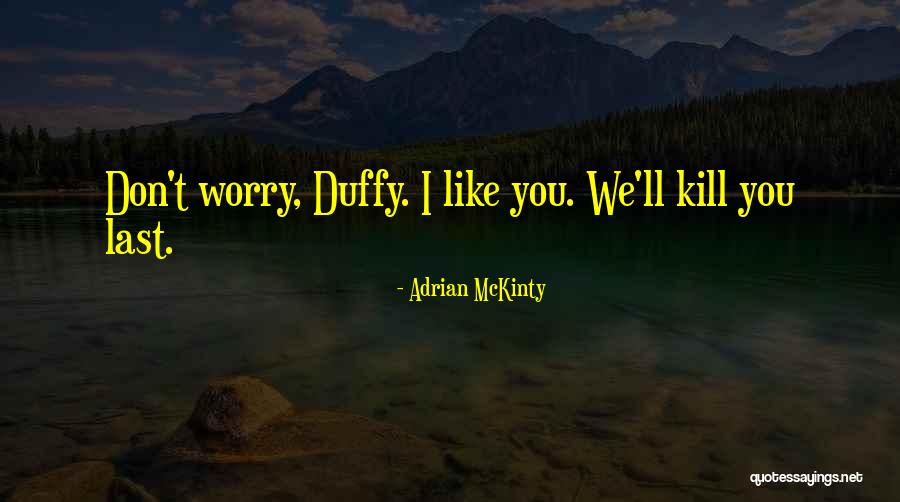 Ladislao Mazurkiewicz Quotes By Adrian McKinty Ladislao Mazurkiewicz Quotes By Adrian McKinty