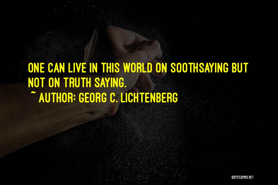 Ladlefuls Quotes By Georg C. Lichtenberg