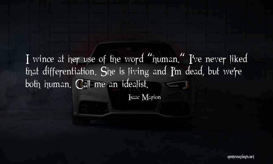 Ladman Dentist Quotes By Isaac Marion Ladman Dentist Quotes By Isaac Marion