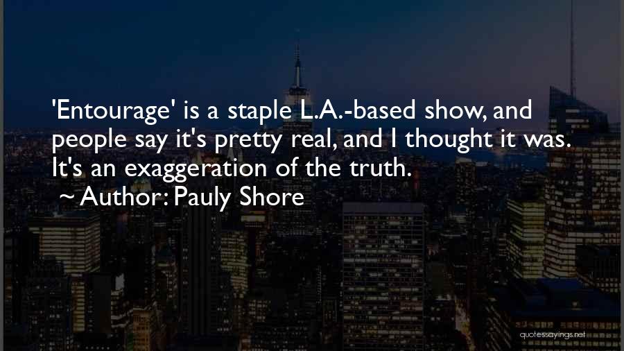 L'adolescence Quotes By Pauly Shore