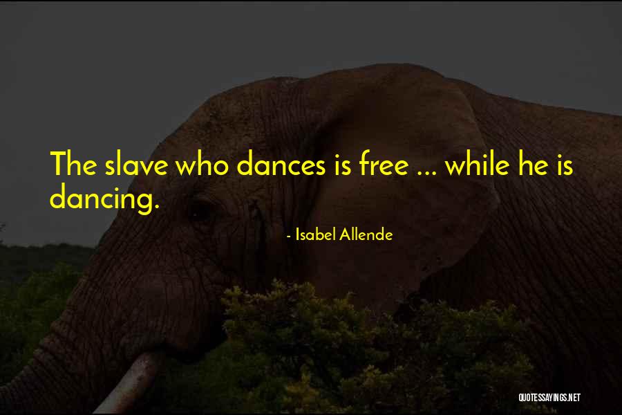 Ladonya Bennett Quotes By Isabel Allende