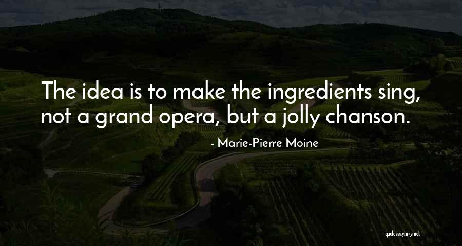 Ladonya Pitre Quotes By Marie-Pierre Moine Ladonya Pitre Quotes By Marie-Pierre Moine