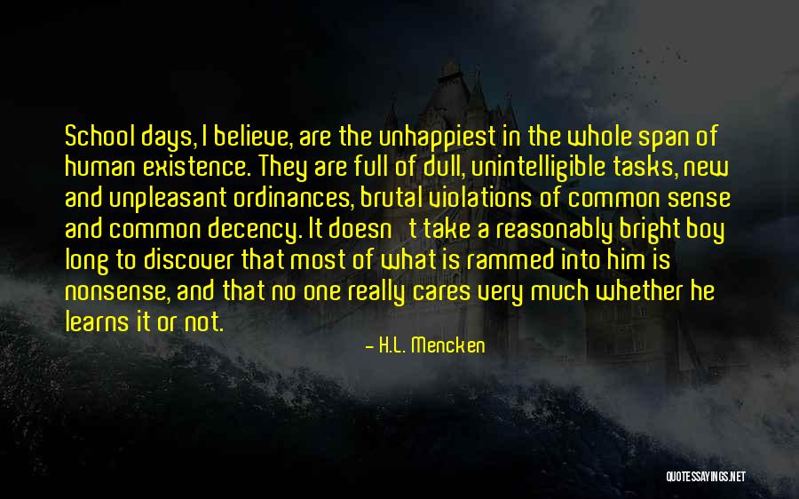 Ladouceur Paysagiste Quotes By H.L. Mencken Ladouceur Paysagiste Quotes By H.L. Mencken