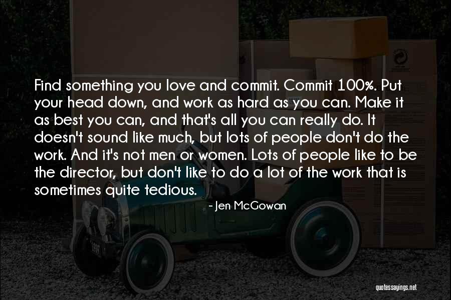 Ladran Quotes By Jen McGowan Ladran Quotes By Jen McGowan
