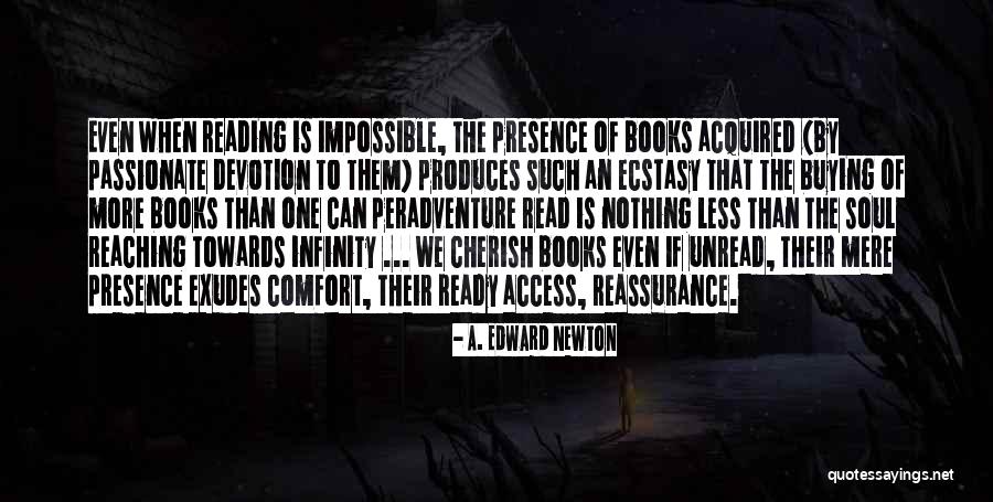 Ladrando Perro Quotes By A. Edward Newton Ladrando Perro Quotes By A. Edward Newton