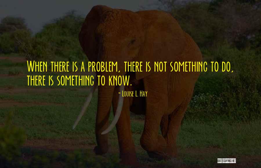 Ladrar Dos Quotes By Louise L. Hay Ladrar Dos Quotes By Louise L. Hay