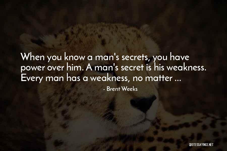Ladrones En Quotes By Brent Weeks Ladrones En Quotes By Brent Weeks