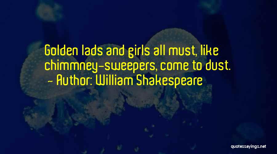 Lads Are Like Quotes By William Shakespeare