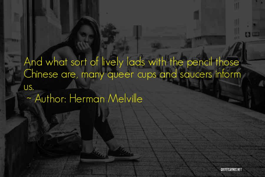 Lads Quotes By Herman Melville