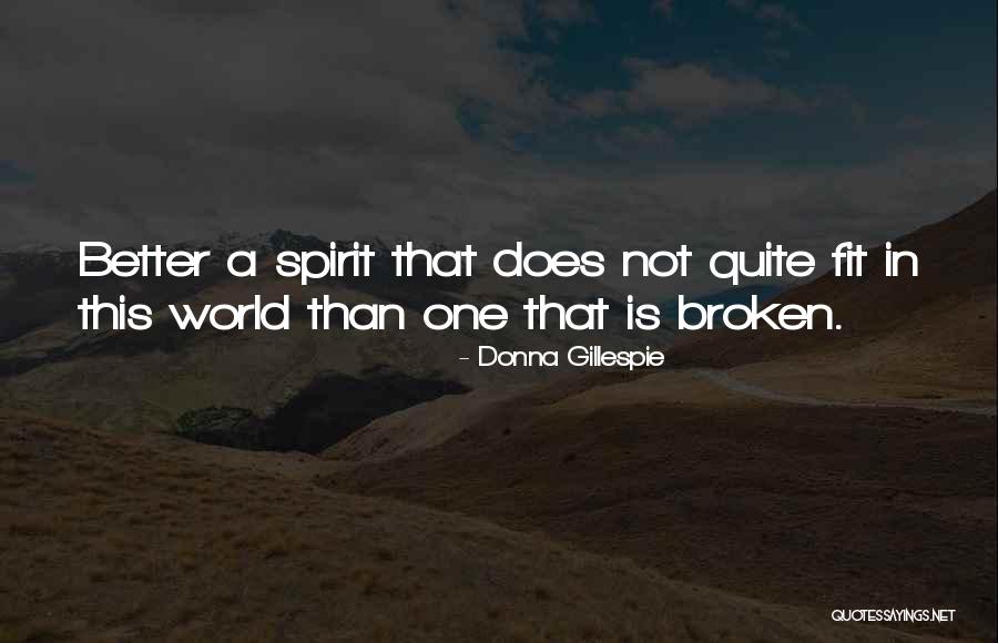 Laduca Size Quotes By Donna Gillespie Laduca Size Quotes By Donna Gillespie