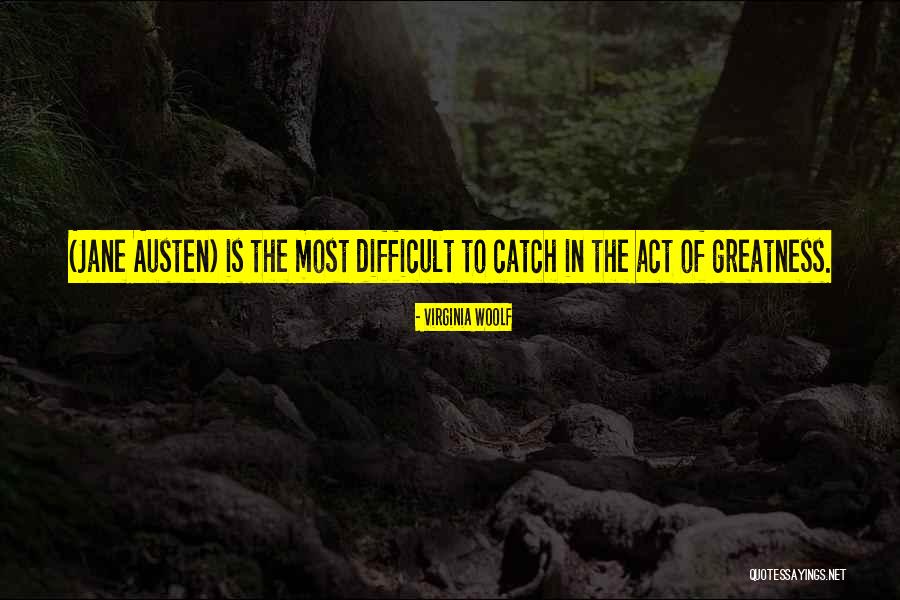 Ladversaire Quotes By Virginia Woolf