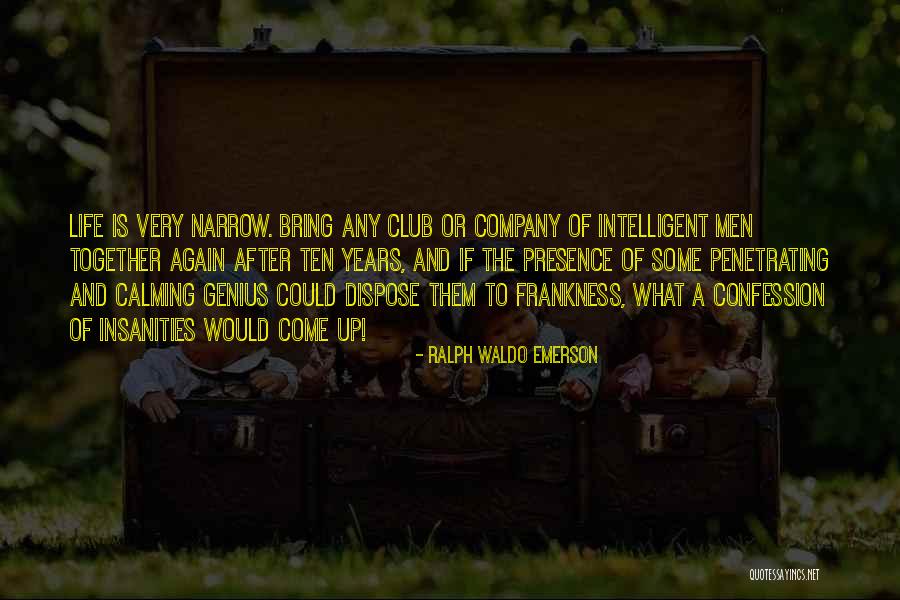 Ladwig Culligan Quotes By Ralph Waldo Emerson Ladwig Culligan Quotes By Ralph Waldo Emerson