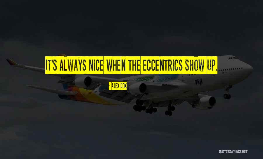 Lady Alice Quotes By Alex Cox Lady Alice Quotes By Alex Cox