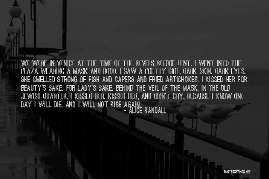 Lady Alice Quotes By Alice Randall Lady Alice Quotes By Alice Randall