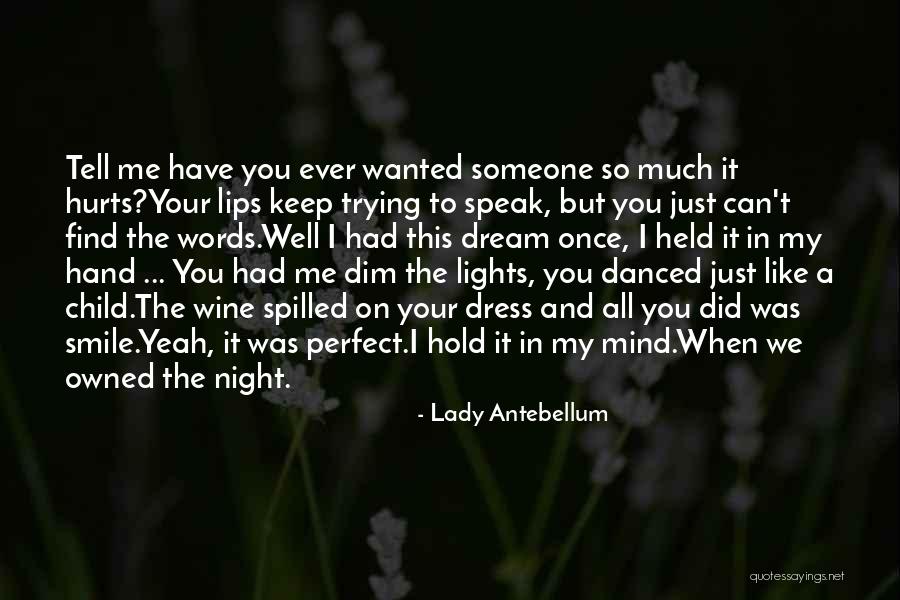 Lady Antebellum Quotes 684646 Lady Antebellum Quotes 684646