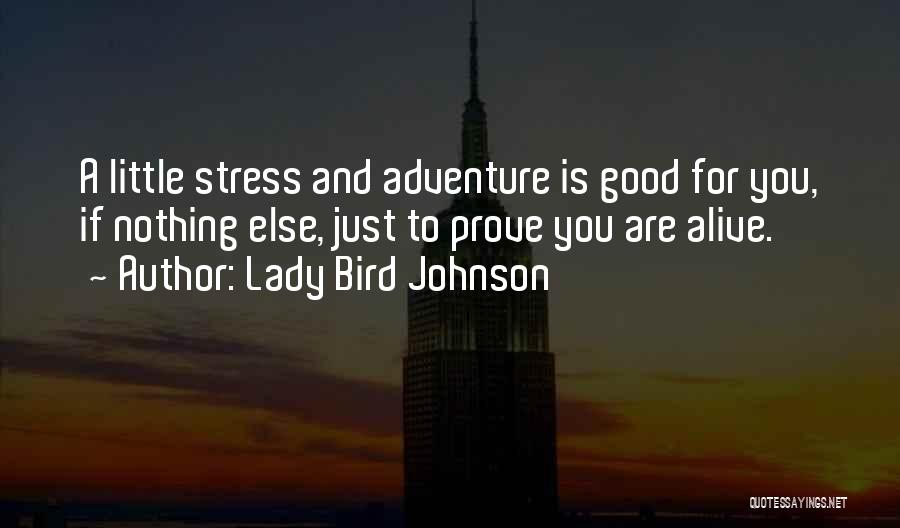 Lady Bird Johnson Quotes 1475980