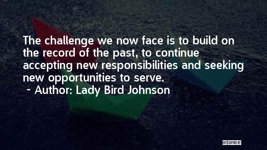 Lady Bird Johnson Quotes 1831916