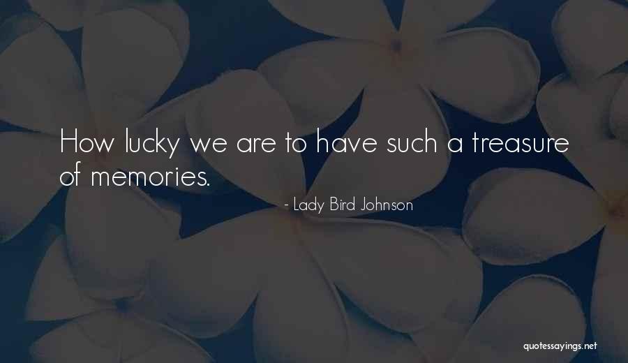 Lady Bird Johnson Quotes 2068586