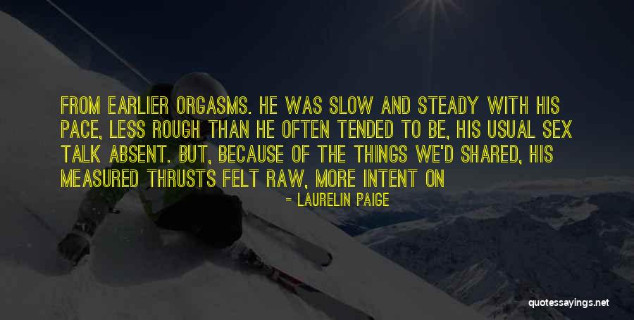 Lady Brett Ashley Quotes By Laurelin Paige Lady Brett Ashley Quotes By Laurelin Paige
