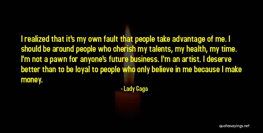 Lady Business Quotes By Lady Gaga Lady Business Quotes By Lady Gaga