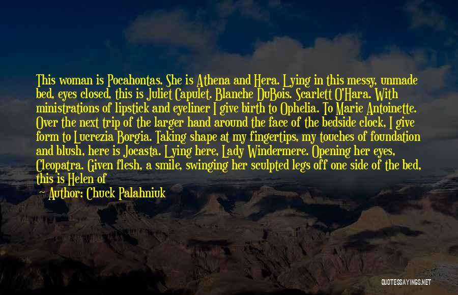 Lady Capulet Quotes By Chuck Palahniuk