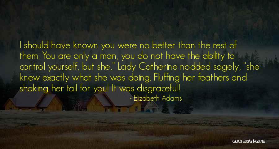 Lady Catherine De Bourgh In Pride And Prejudice Quotes By Elizabeth Adams Lady Catherine De Bourgh In Pride And Prejudice Quotes By Elizabeth Adams