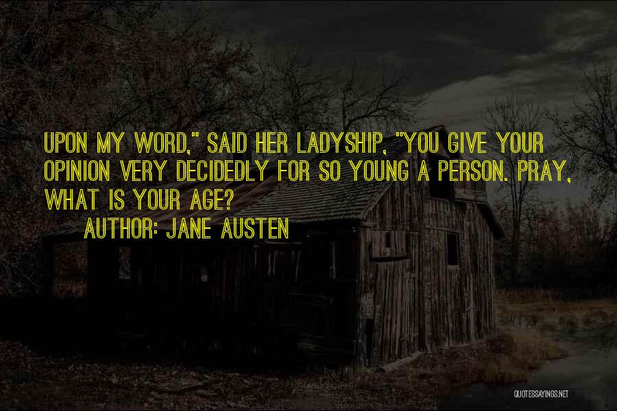 Lady Catherine Quotes By Jane Austen