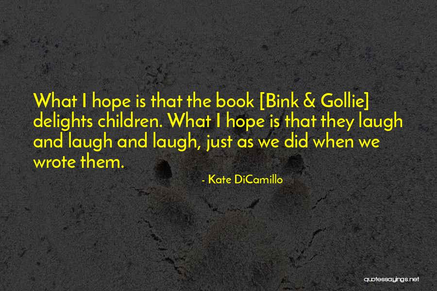 Lady Chatterley Lover Quotes By Kate DiCamillo