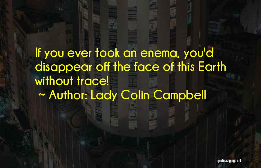 Lady Colin Campbell Quotes 1340943