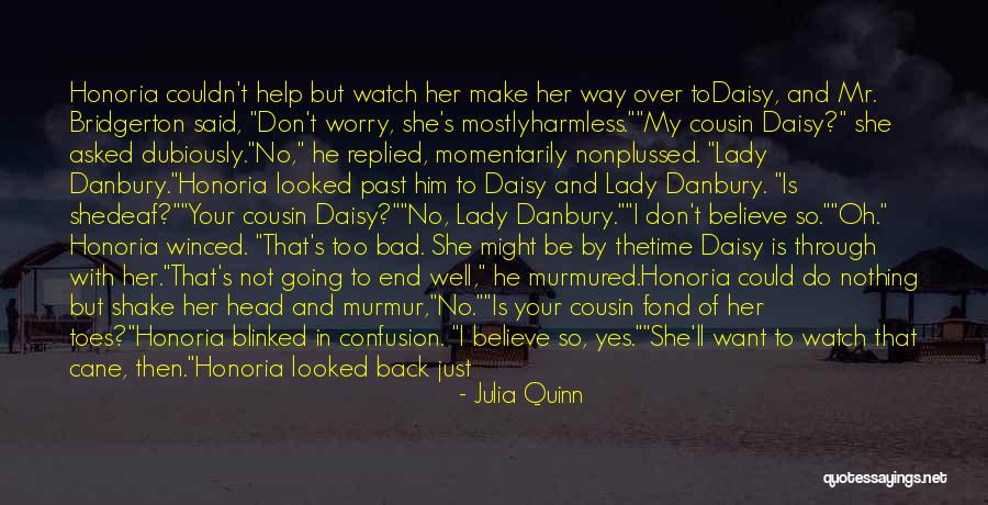 Lady Danbury Bridgerton Quotes By Julia Quinn Lady Danbury Bridgerton Quotes By Julia Quinn