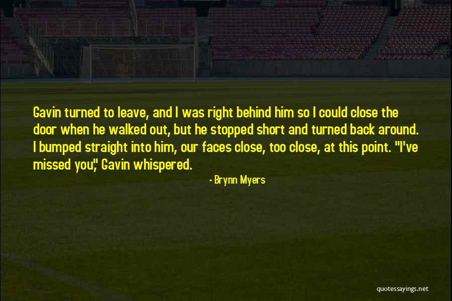 Lady Door Quotes By Brynn Myers Lady Door Quotes By Brynn Myers