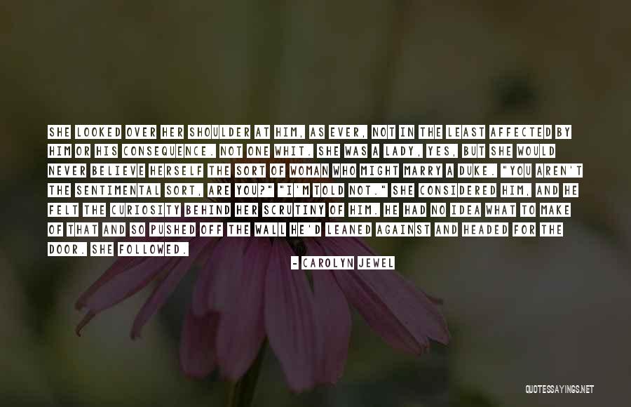 Lady Door Quotes By Carolyn Jewel Lady Door Quotes By Carolyn Jewel