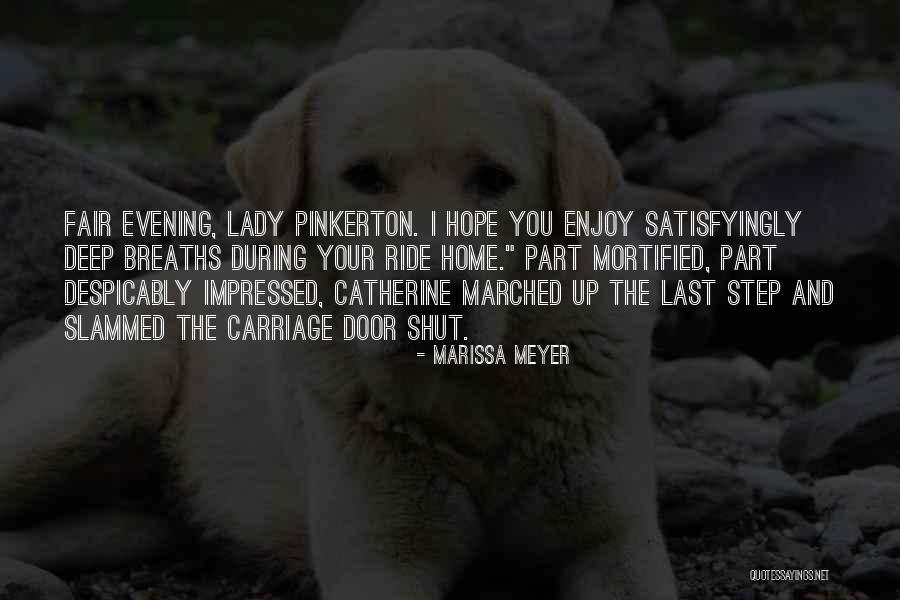 Lady Door Quotes By Marissa Meyer Lady Door Quotes By Marissa Meyer