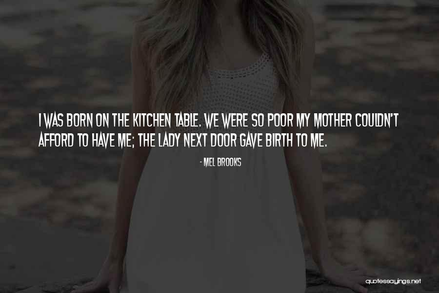 Lady Door Quotes By Mel Brooks Lady Door Quotes By Mel Brooks