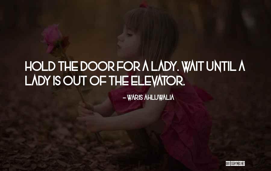 Lady Door Quotes By Waris Ahluwalia Lady Door Quotes By Waris Ahluwalia