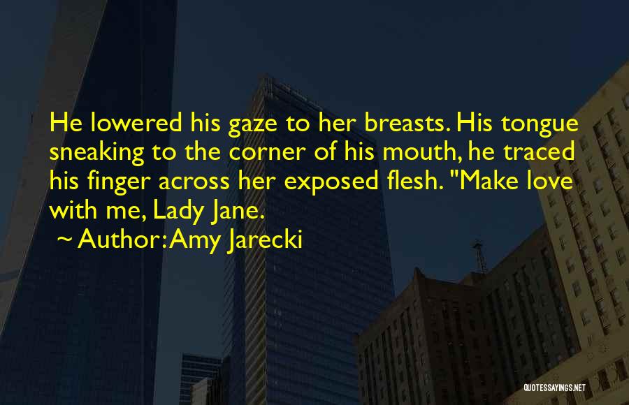 Lady Finger Quotes By Amy Jarecki