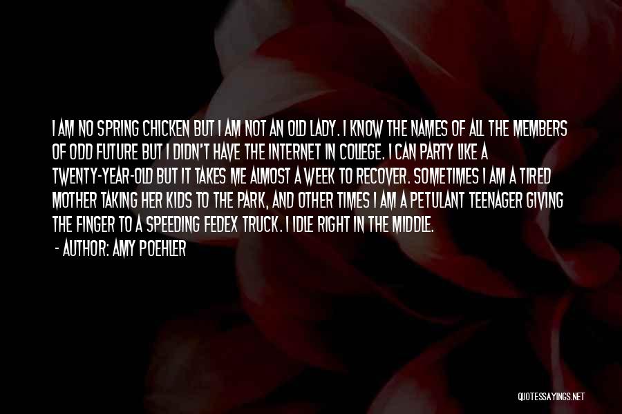 Lady Finger Quotes By Amy Poehler