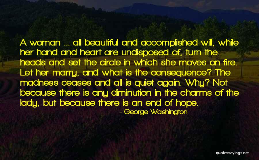 Lady Fire Quotes By George Washington Lady Fire Quotes By George Washington