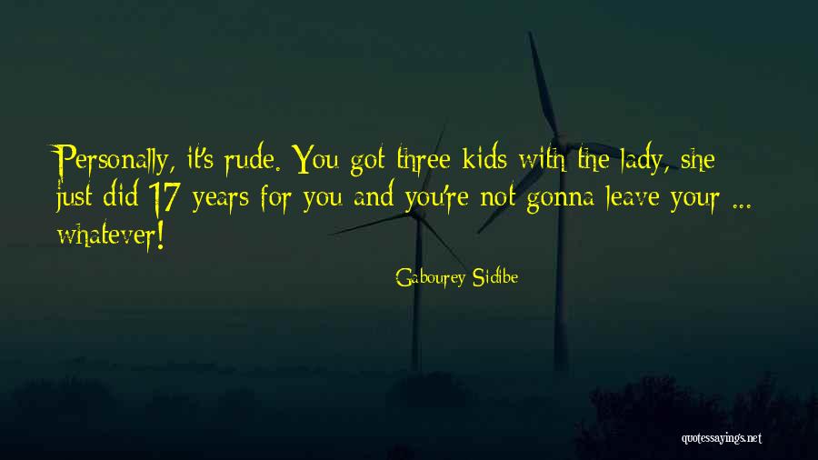 Lady For Quotes By Gabourey Sidibe Lady For Quotes By Gabourey Sidibe