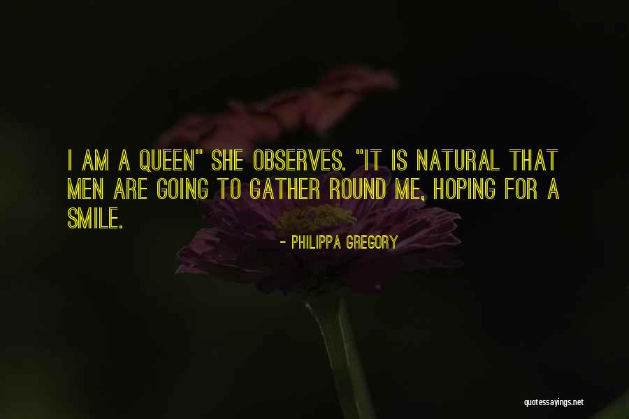 Lady For Quotes By Philippa Gregory Lady For Quotes By Philippa Gregory