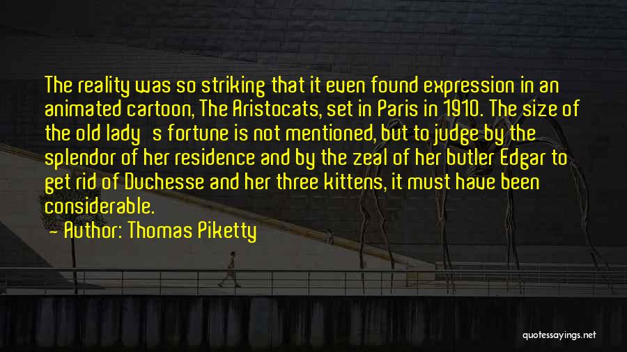 Lady Fortune Quotes By Thomas Piketty