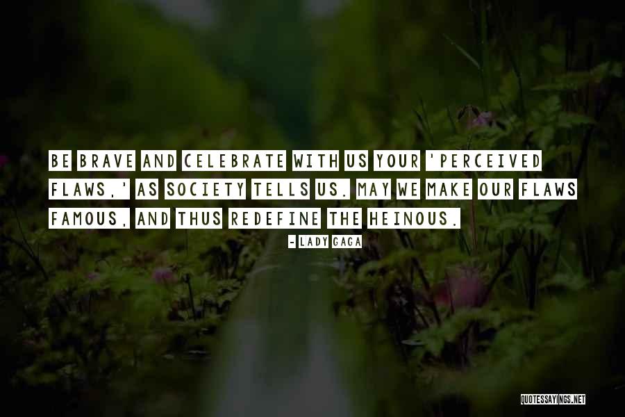 Lady Gaga Famous Quotes By Lady Gaga Lady Gaga Famous Quotes By Lady Gaga