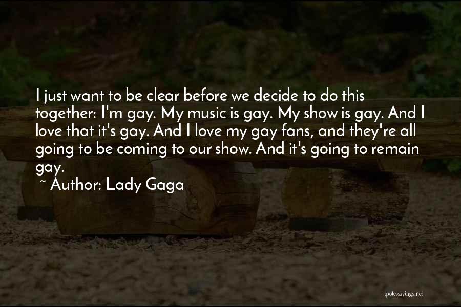 Lady Gaga Quotes 1181261