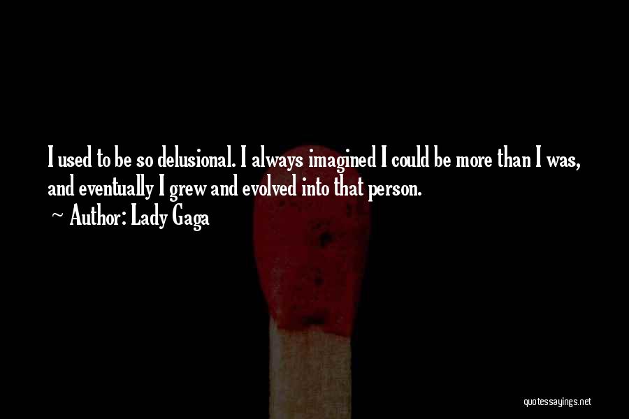 Lady Gaga Quotes 1275493