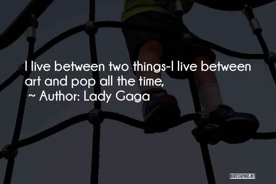 Lady Gaga Quotes 1404797