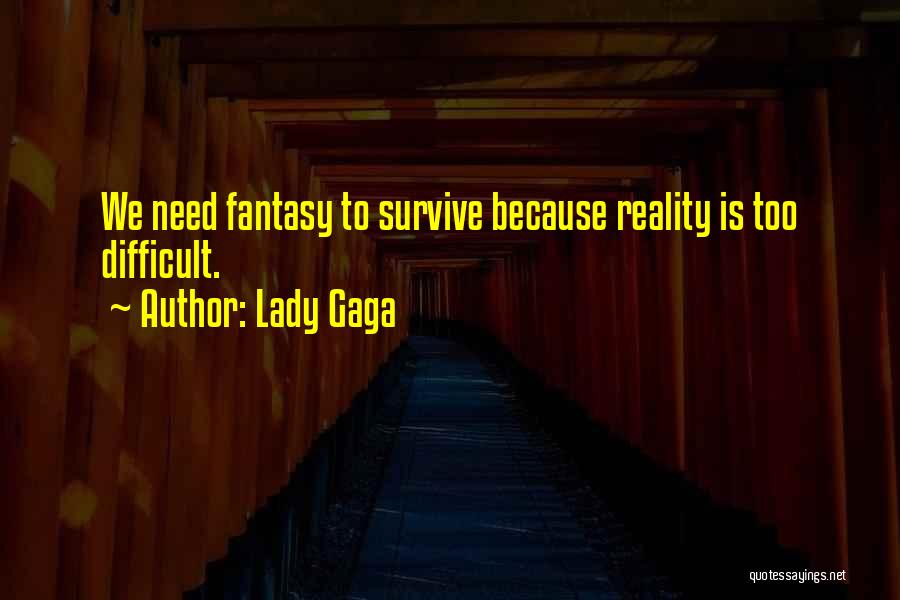 Lady Gaga Quotes 1513586